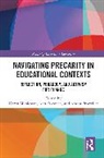 Karen (Depaul University Monkman, Ann Frkovich, Karen Monkman, Monkman Karen, Amira Proweller, Proweller Amira - Navigating Precarity in Educational Contexts