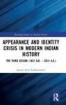 Jeevan Jyoti Chakarawarti - Appearance and Identity Crisis in Modern Indian History
