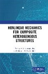 Georgios A. Drosopoulos, Georgios A. (University of Kwazulu-Na Drosopoulos, Georgios A. osopoulos, Georgios E. Stavroulakis, Stavroulakis Georgios E. - Nonlinear Mechanics for Composite Heterogeneous Structures