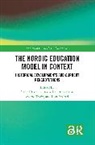 Daniel (University of Vienna Trohler, Inga Bostad, Bernadette Hörmann, Daniel Tröhler, Sverre Tveit - Nordic Education Model in Context
