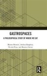 Matteo Bonotti, Matteo (Monash University Bonotti, Andrea Borghini, Borghini Andrea, Nicola Piras, Beatrice Serini... - Gastrospaces