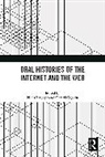 Niels (Aarhus University Brugger, Niels Brügger, Gerard Goggin, Goggin Gerard - Oral Histories of the Internet and the Web