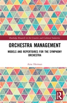 Arne Herman - Orchestra Management