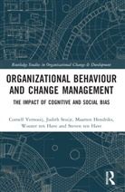 Maarten Hendriks, Judith Stuijt, Steven ten Have, Wouter ten Have, Cornell Vernooij, Cornell Stuijt Vernooij - Organizational Behaviour and Change Management