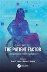 Rupa S. (University of Virginia Valdez, Richard J. Holden, Rupa S. Valdez - Patient Factor