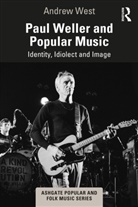 Andrew West, West Andrew - Paul Weller and Popular Music