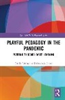 Emily K. Johnson, Emily K. (University of Central Florida Johnson, Johnson Emily K., Anastasia Salter, Salter Anastasia - Playful Pedagogy in the Pandemic