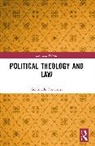Geminello Preterossi - Political Theology and Law