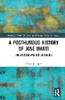 Alfred J. Lopez, Alfred J. López - Posthumous History of Jose Marti