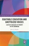 June A. Douglas - Equitable Education and Ghettoized Voices