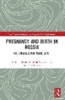 Daria Litvina, Anastasia Novkunskaya, Anna Temkina, Anna Novkunskaya Temkina, Temkina Anna - Pregnancy and Birth in Russia