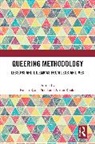 Roisin (University of Essex Ryan-Flood, Alison Rooke, Rooke Alison, Róisín Ryan-Flood - Queering Methodology