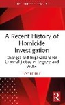 Sophie Pike - Recent History of Homicide Investigation