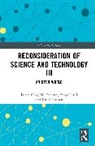 Wang Bolu, Liu Dachun, Liu Bolu Dachun, Yang Huili, Ding Junqiang, Fan Shanshan... - Reconsideration of Science and Technology III