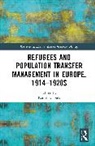 Kamil (Jagiellonian University Ruszala, Kamil Ruszała - Refugees and Population Transfer Management in Europe, 19141920s