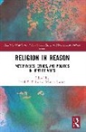 Tarek R. (University of Notre Dame Dika, Tarek R. Dika, Martin Shuster, Shuster Martin - Religion in Reason