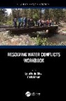Lynette (Oregon State University) Maser De Silva, Lynette de Silva, Chris Maser, Maser Chris - Resolving Water Conflicts Workbook