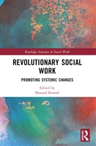 Masoud Kamali, Masoud Kamali, Kamali Masoud - Revolutionary Social Work