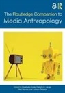 Elisabetta (University of Groningen Costa, Elisabetta Costa, Costa Elisabetta, Nell Haynes, Haynes Nell, Patricia G. Lange... - Routledge Companion to Media Anthropology