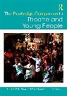 Selina Freebody Busby, Selina Busby, Kelly Freebody, Freebody Kelly, Charlene Rajendran - Routledge Companion to Theatre and Young People