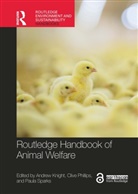 Andrew Phillips Knight, Andrew Knight, Knight Andrew, Clive Phillips, Paula Sparks - Routledge Handbook of Animal Welfare