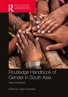 Leela Fernandes, Leela Fernandes, Fernandes Leela - Routledge Handbook of Gender in South Asia