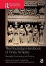 Himanshu Prabha (Distant Worlds Programme Ray, Salila Kulshreshtha, Himanshu Prabha Ray, Ray Himanshu Prabha, Uthara Suvrathan - Routledge Handbook of Hindu Temples