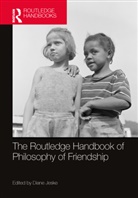 Diane Jeske, Diane Jeske, Jeske Diane - Routledge Handbook of Philosophy of Friendship