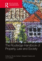 Nicole Davies Graham, Margaret Davies, Davies Margaret, Lee Godden, Godden Lee, Nicole Graham... - Routledge Handbook of Property, Law and Society