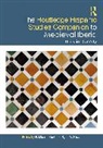E. Michael Giles Gerli, E. Michael Gerli, Gerli E. Michael, Ryan D. Giles, Giles Ryan D. - Routledge Hispanic Studies Companion to Medieval Iberia