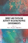 Jim (Sheffield Hallam University Cherrington, Jack Black, Jim Cherrington - Sport and Physical Activity in Catastrophic Environments