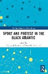 Michael J. (Seminole State College of Flo Gennaro, Michael J. Gennaro, Brian M. McGowan - Sport and Protest in the Black Atlantic