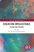 Vesa (University of Helsinki Oittinen, Vesa Oittinen, Elina Viljanen - Stalin Era Intellectuals