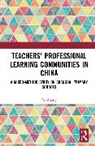 Jia Zhang, Zhang Jia - Teachers'' Professional Learning Communities in China