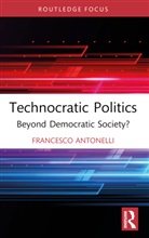 Francesco Antonelli, Francesco (Universita Degli Studi Roma Antonelli - Technocratic Politics