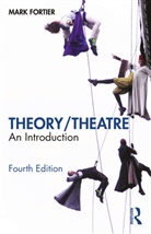 Mark Fortier, Mark (University of Guelph Fortier, Fortier Mark - Theory/theatre