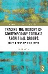 Su-Chiu Kuo, Su-Chiu (The Institute of History and Philolo Kuo - Tracing the History of Contemporary Taiwans Aboriginal Groups