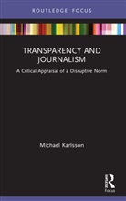 Michael Karlsson, Karlsson Michael - Transparency and Journalism