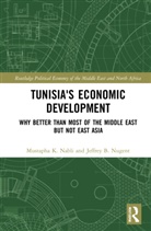 Mustapha K. Nabli, Mustapha K. Nugent Nabli, Jeffrey B. Nugent, Nugent Jeffrey B. - Tunisia''s Economic Development
