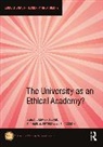 Marek (University of Auckland Tesar, Liz Jackson, Jackson Liz, Michael A. Peters, Marek Tesar, Tesar Marek - University As an Ethical Academy?