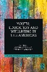 Kate (York University Tilleczek, Deborah MacDonald, Kate Tilleczek, Tilleczek Kate - Youth, Education and Wellbeing in the Americas