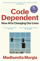 Madhumita Murgia - Code Dependent