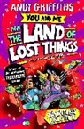 Andy Griffiths, Bill Hope, Hope Bill - You and Me and the Land of Lost Things