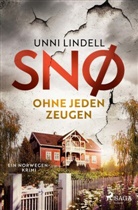 Unni Lindell - Snø - Ohne jeden Zeugen: Ein Fall für Snø