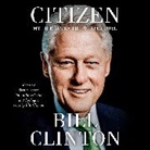 Bill Clinton, Knopf, Steven Weber - Citizen (Audio book)