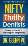 Dr. Glenn Vo - Nifty Thrifty Dentists