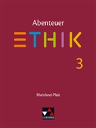 Jörg Peters, Martina Peters, Bernd Rolf, Jörg Peters, Martina Peters, Bernd Rolf - Abenteuer Ethik Rheinland-Pfalz 3