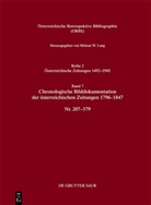 Helmut W Lang, Helmut W. Lang - Österreichische Retrospektive Bibliographie. Österreichische Zeitungen 1492-1945 - Reihe 2. Band 7: Chronologische Bilddokumentation der österreichischen Zeitungen 1796-1847