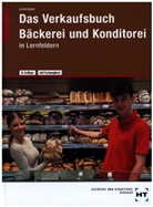 Josef Loderbauer - eBook inside: Buch und eBook Das Verkaufsbuch Bäckerei und Konditorei, m. 1 Buch, m. 1 Online-Zugang