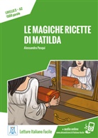 Alessandra Pasqui - Le magiche ricette di Matilda